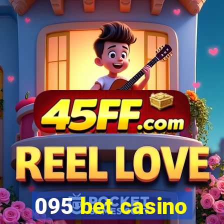 095 bet casino